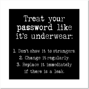 Treat Your Password - Cybersecurity Funny Gifts Posters and Art